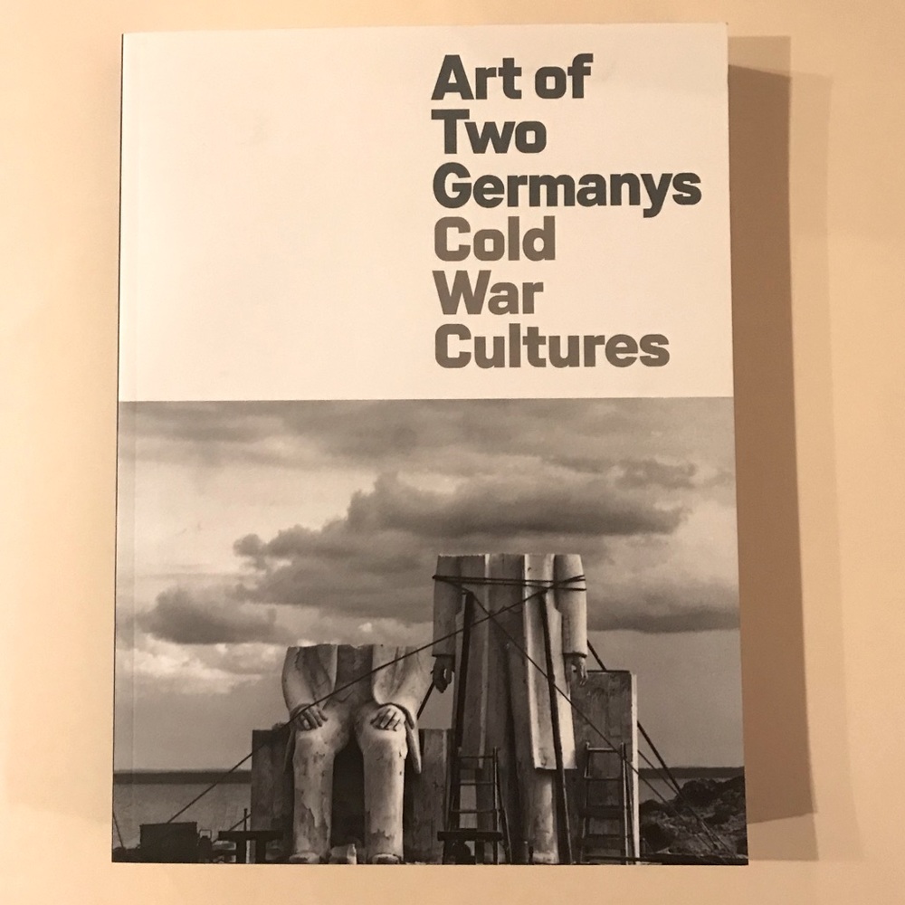 Art of Two Germanys: Cold War Cultures book
